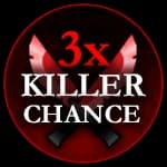 3x Killer Chance
